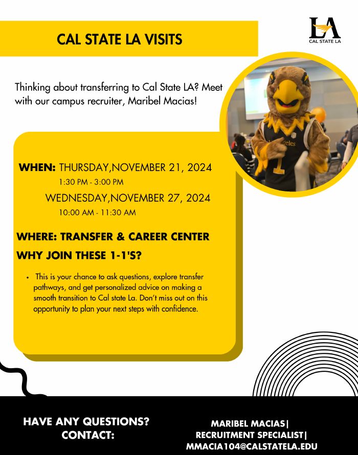 CSULA Visits to Compton College (11/21 from 1:30pm-3:00pm and 11/27 from 10am-11:30am in the Transfer & Career Center)